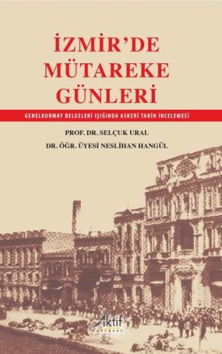 İzmir'de Mütareke Günleri | Kitap Ambarı