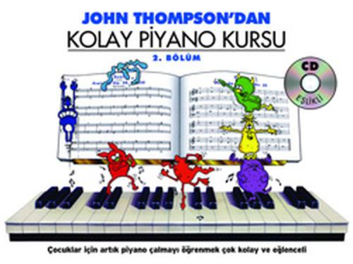 J. Thompson'dan Kolay Piyano Kursu 2 | Kitap Ambarı
