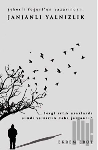 Janjanlı Yalnızlık | Kitap Ambarı