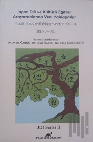Japon Dili ve Kültürü Eğitimi Araştırmalarına Yeni Yaklaşımlar
