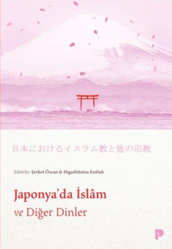 Japonya`da İslam ve Diğer Dinler