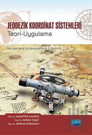 Jeodezik Koordinat Sistemleri Teori - Uygulama
