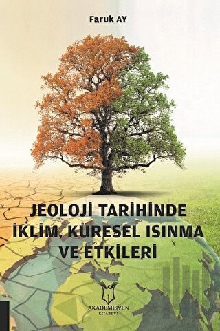 Jeoloji Tarihinde İklim, Küresel Isınma ve Etkileri