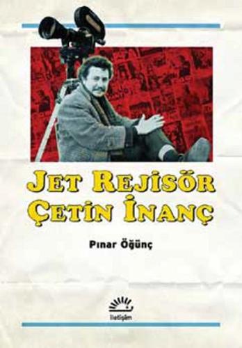 Jet Rejisör Çetin İnanç | Kitap Ambarı