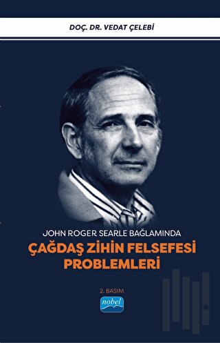 John Roger Searle Bağlamında Çağdaş Zihin Felsefesi Problemleri