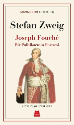 Joseph Fouche: Bir Politikacının Portresi | Kitap Ambarı