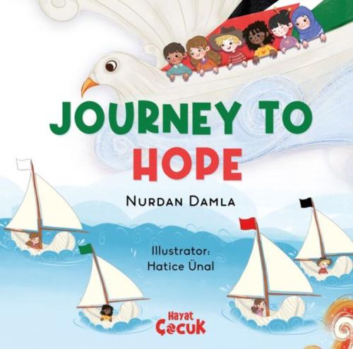 Journey to Hope (Ciltli) | Kitap Ambarı
