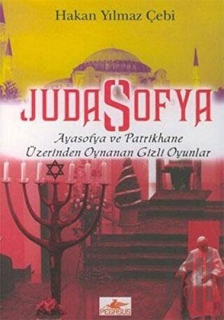 JudaSofya: Ayasofya ve Patrikhane Üzerinden Oynanan Gizli Oyunlar | Ki