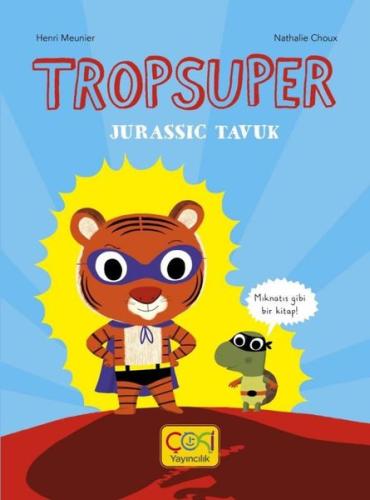 Jurassic Tavuk - Tropsuper (Ciltli)