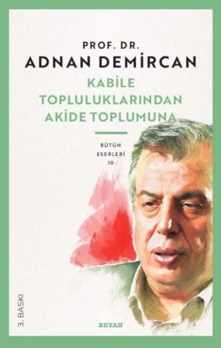 Kabile Topluluklarından Akide Toplumuna | Kitap Ambarı