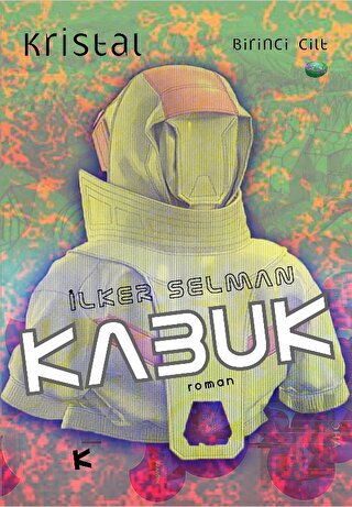 Kabuk - Kristal 1. Cilt | Kitap Ambarı