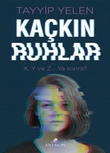 Kaçkın Ruhlar | Kitap Ambarı