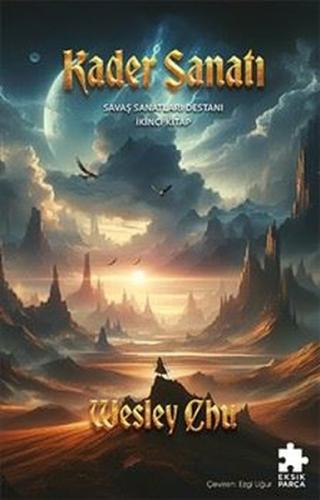 Kader Sanatı - Savaş Sanatları Destanı İkinci Kitap