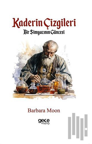 Kaderin Çizgileri - Bir Simyacının Güncesi