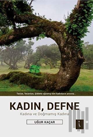 Kadın, Defne