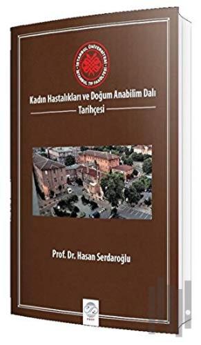 Kadın Hastalıkları ve Doğum Anabilim Dalı Tarih Tarihçesi