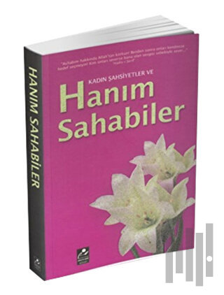 Kadın Şahsiyetler ve Hanım Sahabiler