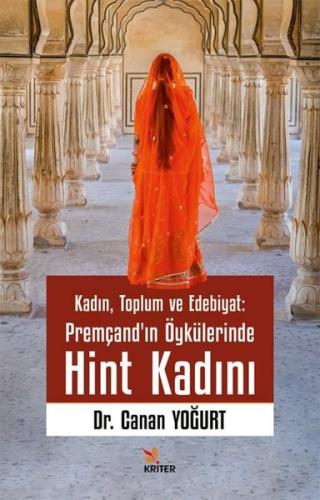 Kadın Toplum ve Edebiyat: Premçand'ın Öykülerinde Hint Kadını
