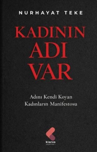 Kadının Adı Var - Adını Kendi Koyan Kadınların Manifestosu
