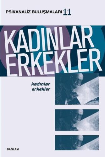 Kadınlar Erkekler-Psikanaliz Buluşmaları 11 | Kitap Ambarı