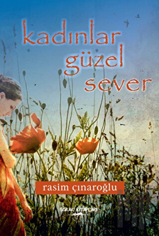 Kadınlar Güzel Sever