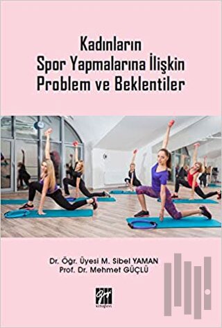 Kadınların Spor Yapmalarına İlişkin Problem ve Beklentiler | Kitap Amb