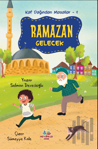 Kaf Dağından Masallar-1 Ramazan Gelecek