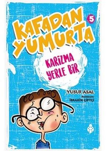 Kafadan Yumurta 5-Karizma Yerle Bir