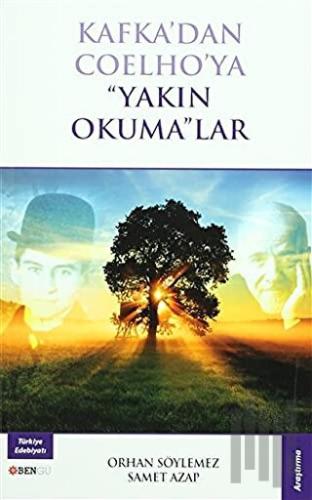 Kafka'dan Coelho'ya "Yakın Okuma"lar