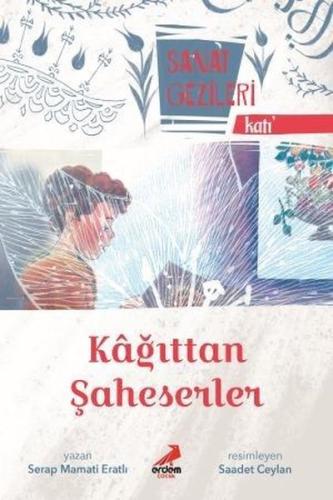 Kağıttan Şaheserler-Katı-Sanat Gezileri