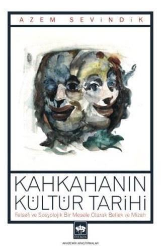 Kahkahanın Kültür Tarihi | Kitap Ambarı