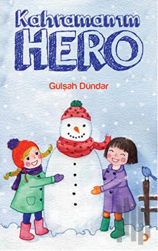 Kahramanım Hero