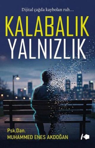 Kalabalık Yalnızlık