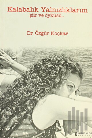 Kalabalık Yalnızlıklarım