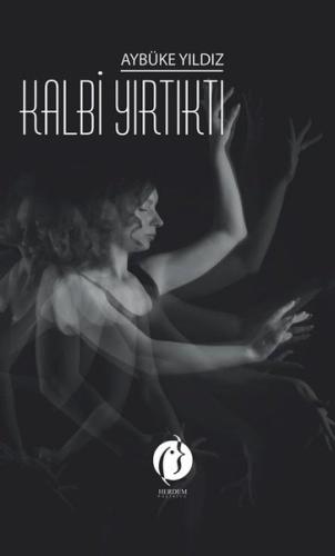 Kalbi Yırtıktı | Kitap Ambarı