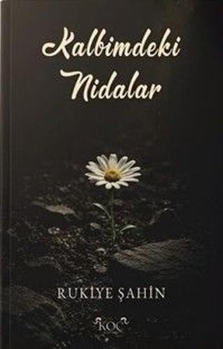 Kalbimdeki Nidalar (Ciltli) | Kitap Ambarı