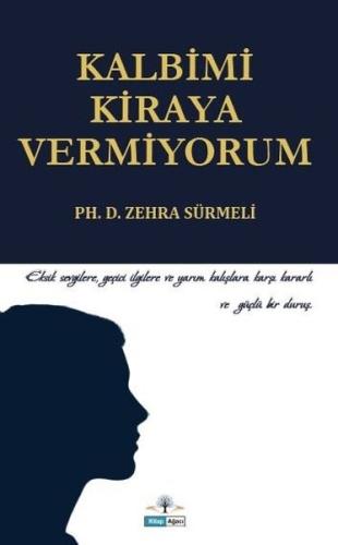 Kalbimi Kiraya Vermiyorum | Kitap Ambarı