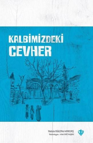 Kalbimizdeki Cevher | Kitap Ambarı