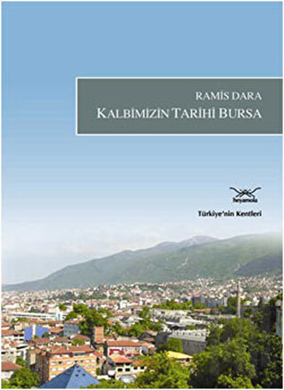 Kalbimizin Tarihi Bursa