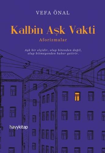 Kalbin Aşk Vakti - Aforizmalar