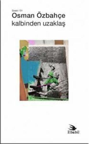 Kalbinden Uzaklaş | Kitap Ambarı