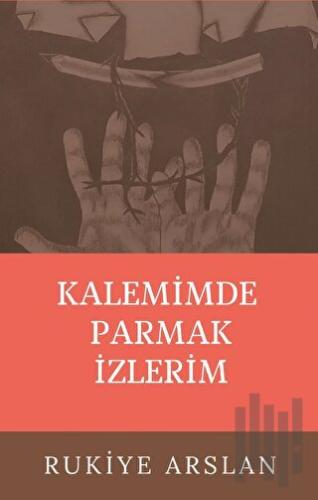 Kalemimde Parmak İzlerim