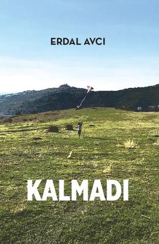 Kalmadı | Kitap Ambarı