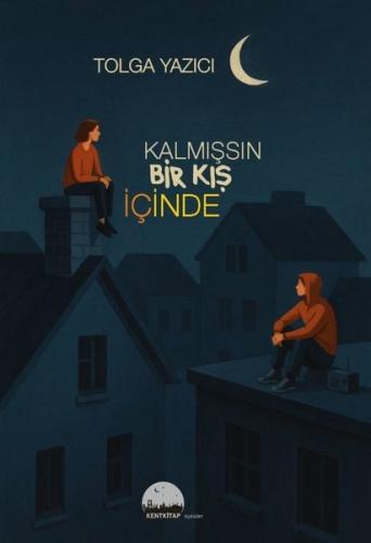 Kalmışsın Bir Kış İçinde