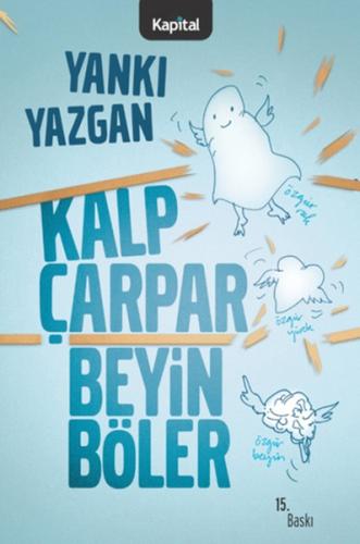 Kalp Çarpar Beyin Böler | Kitap Ambarı
