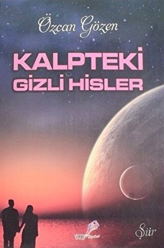 Kalpteki Gizli Hisler | Kitap Ambarı