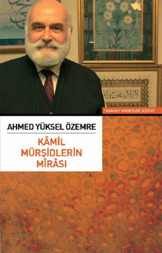 Kamil Mürşidlerin Mirası | Kitap Ambarı