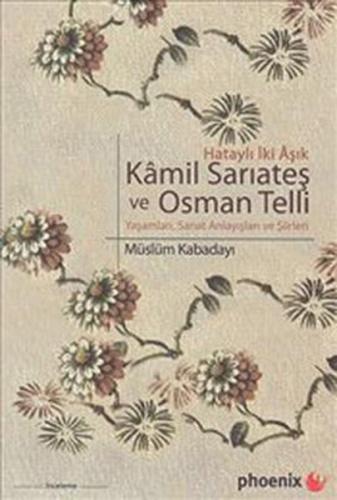 Hataylı İki Aşık Kamil Sarıateş ve Osman Telli | Kitap Ambarı