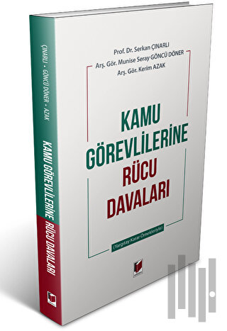 Kamu Görevlilerine Rücu Davaları