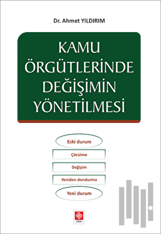 Kamu Örgütlerinde Değişimin Yönetilmesi | Kitap Ambarı
